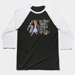 My Squirrel Nuts Baseball T-Shirt